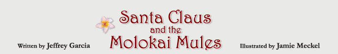 Santa Claus and the Molokai Mules